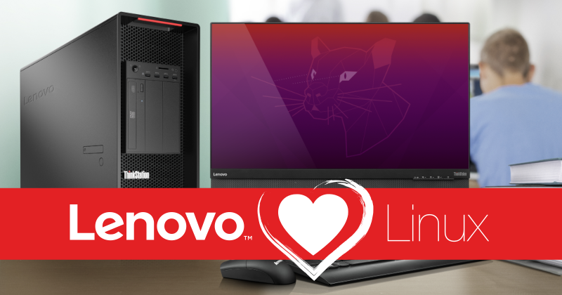 Lenovo Love Linux, Launches ThinkPad and ThinkStation PCs With Ubuntu