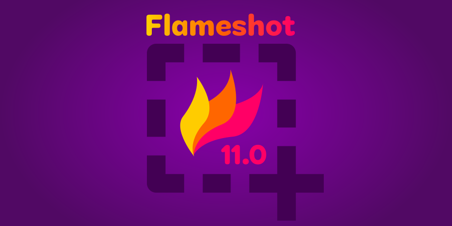 Flameshot 11.0 Screenshot Tool